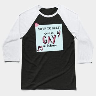 Don't Be Gay in Indiana - The Prom Musical Quote Baseball T-Shirt